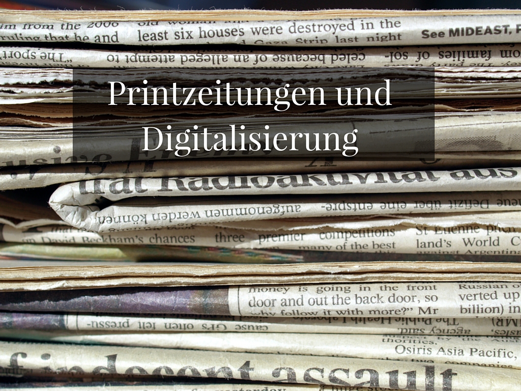 Printmedien und die digitale Welt