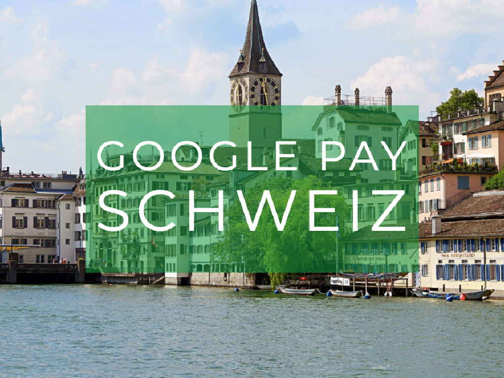 Google Pay und Revolut in der Schweiz