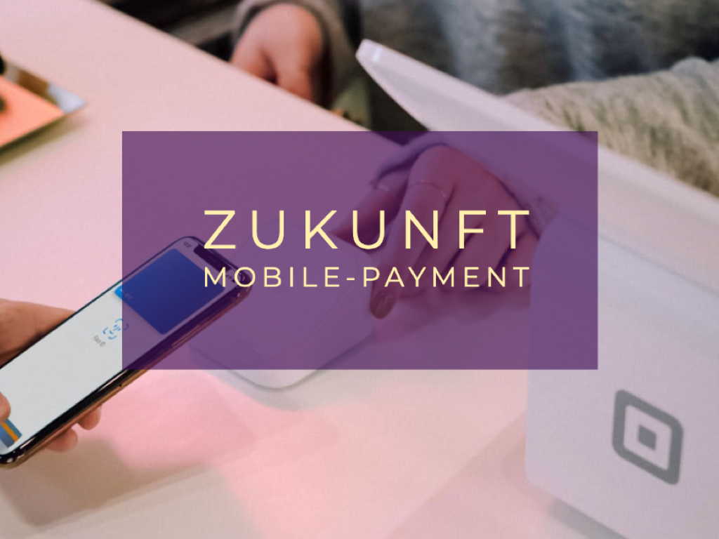 Dem Mobile Payment gehört die Zukunft