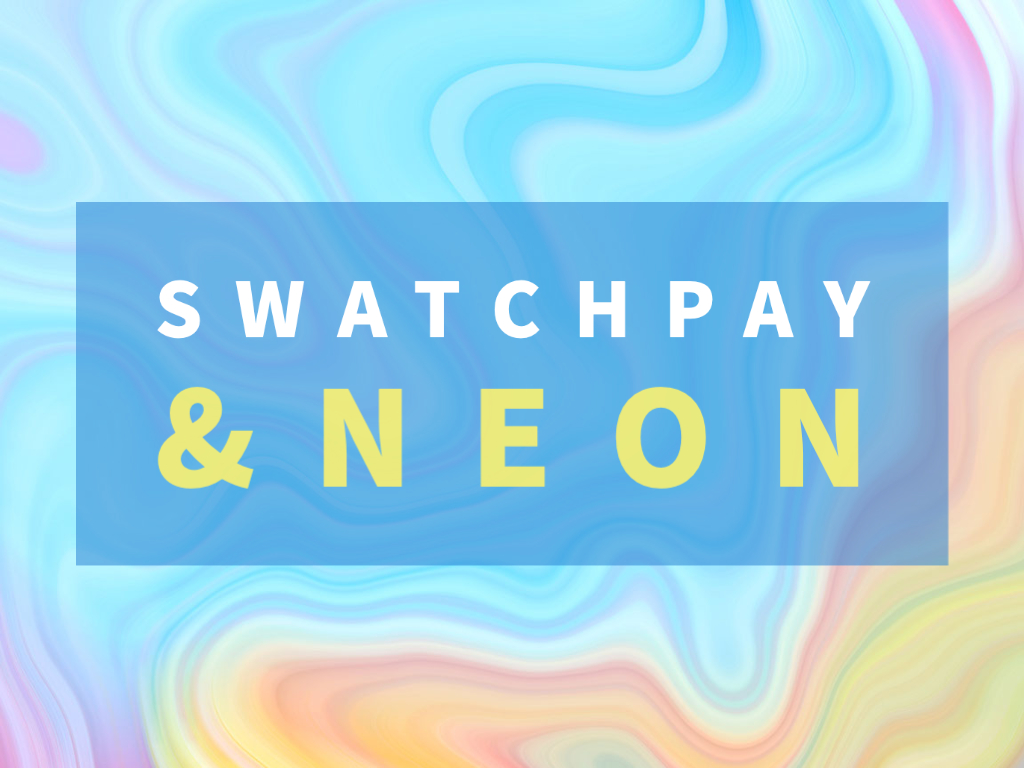 SwatchPay Erfahrung mit Neon Banking App