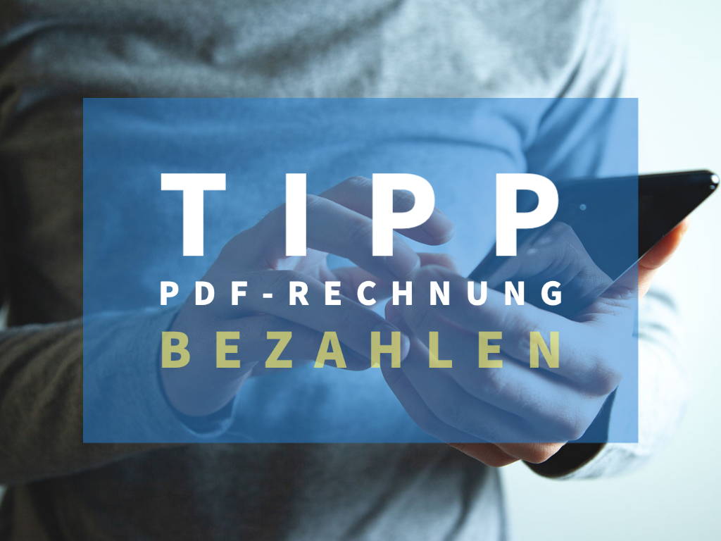 QR-Rechnung im PDF-Format auf dem Smartphone bezahlen – so gehts